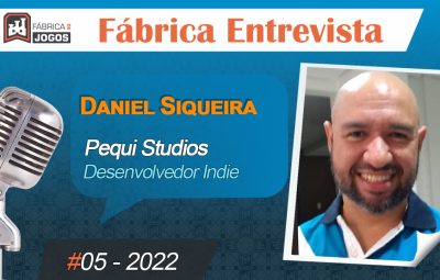 Fábrica Entrevista #05 2022 – Daniel Siqueira – Criar Jogos Indies para a Steam como Dungeon Slime