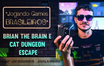 Mercado de Jogos Brasileiro #11 – Brian the Brain e Cat Dungeon Escape
